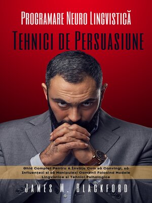 cover image of Programare Neuro Lingvistică--Tehnici de Persuasiune